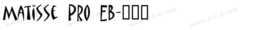 Matisse Pro EB字体转换